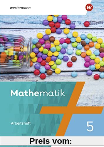 Mathematik / Mathematik Ausgabe NRW 2022: Ausgabe Nordrhein - Westfalen 2022 / Arbeitsheft mit Lösungen 5: Ausgabe 2022 (Mathematik: Ausgabe Nordrhein - Westfalen 2022)